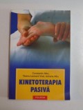 KINETOTERAPIA PASIVA de CONSTANTIN ALBU , TIBERIU - LEONARD VLAD , ADRIANA ALBU , 2004