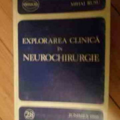 Explorarea Clinica In Neurochirurgie - Mihai Rusu ,535462