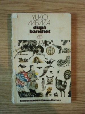 DUPA BANCHET de YUKIO MISIMA , Bucuresti 1979 foto