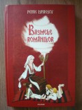 Cumpara ieftin PETRE ISPIRESCU - BASMELE ROMANILOR - polirom, 2012