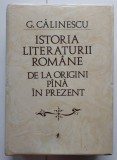 Istoria literaturii romane de la origini pana in prezent - George Calinescu