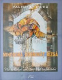 Cumpara ieftin Minodora Dobrovat Bizga. Un artist al subtilitatii si inefabilului - 2011 - Valentin Ciuca (Y229)