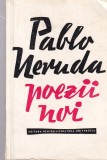 Pablo Neruda - Poezii noi