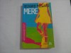 MERE (roman) - Richard MILWARD