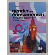 GENDER AND CONSUMERISM IN JULIAN BAMES &#039;ENGLAND ...by PATRICIA SOITU , 2020