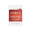 The Positive Leader