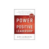 The Positive Leader