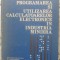 PROGRAMAREA SI UTILIZAREA CALCULATOARELOR ELECTRONICE IN INDUSTRIA MINIERA-ION I. MIRITA-231355