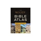 The Moody Bible Atlas