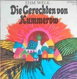 Disc vinil, LP. Die Gerechten Von Kummerow-Ehm Welk-243192, Litera
