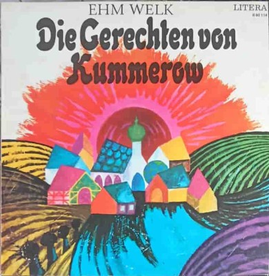 Disc vinil, LP. Die Gerechten Von Kummerow-Ehm Welk-243192 foto