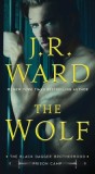 The Wolf, 2 - Roman Strain de J.R. Ward, Serie Black Dagger Brotherhood Prison Camp, Engleza