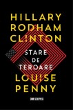 Stare de teroare Hardcover Hillary Rodham Clinton Louise Penny carti politiste Crime Scene Press