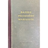 BAZELE FILOZOFIEI MARXISTE, 1960