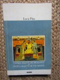 ULTIMA NOAPTE DE DRAGOSTE SI INTIIA NOAPTE DE FILOZOFIE - LUCA PITU