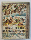 TARILE ROMANE IN SECOLUL AL XIV - LEA , CODEX LATINUS PARISINUS de ION DUMITRIU - SNAGOV , 1979