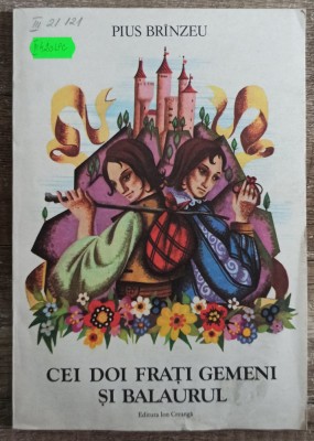 Cei doi frati gemeni si balaurul - Pius Brinzeu// il. Felicia Avram Andrasiu foto