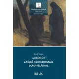 Hossz&uacute; &uacute;t az első magyarorsz&aacute;gi deport&aacute;l&aacute;shoz - Stark Tam&aacute;s