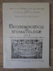 RONTGENDIAGNOSTICUL IN STOMATOLOGIE VOL.1 PRINCIPII, APARATURA, TEHNICA RADIOGRAFICA-GH. CHISLEAG foto