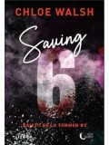 Cumpara ieftin Saving 6. Baietii de la Tommen. Volumul 3/Chloe Walsh