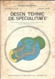 Desen tehnic de specialitate - Gheorghe Husein
