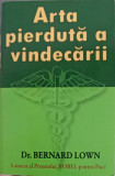 ARTA PIERDUTA A VINDECARII-BERNARD LOWN