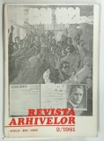REVISTA ARHIVELOR ANUL LVIII, Vol. XLIII Nr. II de MIOARA TUDORICA, 1981