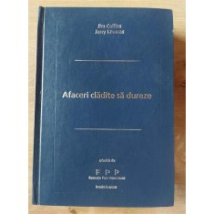 Afaceri cladite sa dureze- Jim Collins, Jerry I. Porras