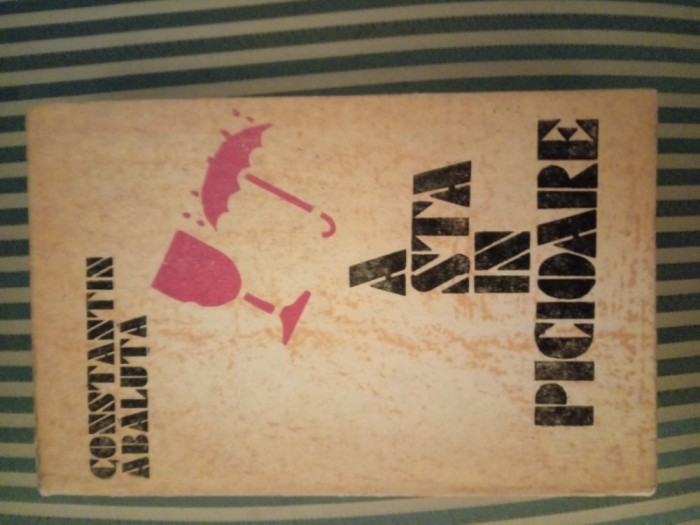 Constantin Abaluta A sta in picioare, ed. princeps