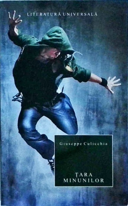 Giuseppe Culicchia - Tara minunilor