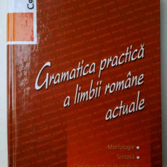 Gramatica practica a limbii romane actuale (morfologie, sintaxa) - Ada Iliescu