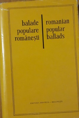 BALADE POPULARE ROMANESTI - EDITIE BILINGVA ROMANA-ENGLEZA foto