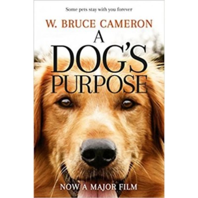 A Dog&amp;#039;s Purpose - W. Bruce Cameron foto