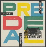 Romania anii 60-70 - Vigneta de bagaje Hotel Predeal din Predeal, ONT Carpati, eticheta hoteliera, promovare turistica