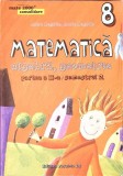 MATEMATICA, ALGEBRA, GEOMETRIE, CLASA A VIII-A, PARTEA A II-A / SEMESTRUL 2-ANTON NEGRILA, MARIA NEGRILA-266582
