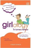 Girlology. In lumea fetelor - Melisa Holmes, Trish Hutchinson