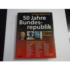 50 Jahre BUNDESREPUBLIK - Reinhard APPEL (Hrsg.)