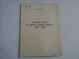SERVICIUL SECRET IN SPATELE FRONTULUI GERMAN 1914-1918 - H. LANDAU