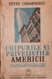 CHIPURILE SI PRIVELISTILE AMERICII