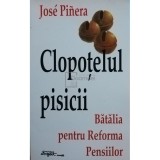 Jose Pinera - Clopotelul pisicii (Editia: 2000)