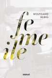 Cumpara ieftin Femeile - Wolfgang Hilbig