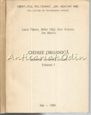 Chimie Organica I, II - Lucia Tataru, Mihai Vata, Dan Scutaru, Ion Mazilu foto
