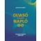 Olvas&oacute;-Napl&oacute; I-II. - V&aacute;logatott &iacute;r&aacute;sok 2002-2008 - Matolcsy Gy&ouml;rgy