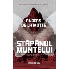 Stapanul muntelui - Anders de la Motte, editia 2024