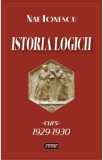 Istoria logicii. Curs 1929-1930 - Nae Ionescu