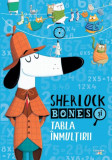 Sherlock Bones și tabla &icirc;nmulțirii - Paperback brosat - Jonny Marx - Litera mică