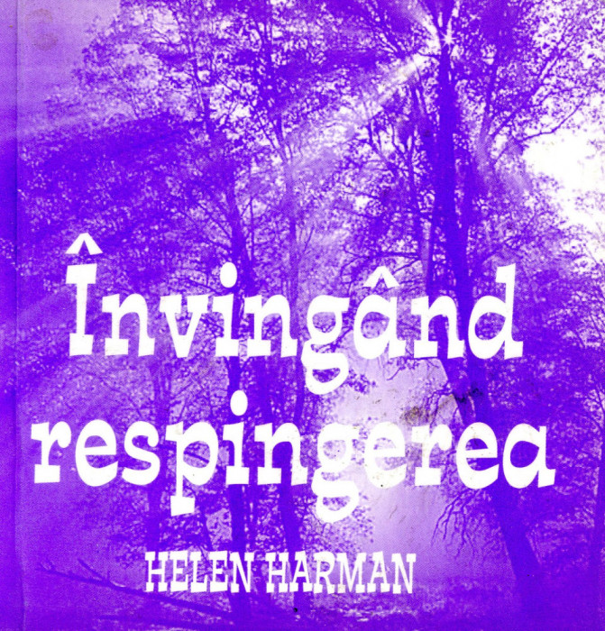 Invingand respingerea - Helen Harman