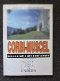 CORBI-MUSCEL. Monografie etnoculturala - Grigore Constantinescu