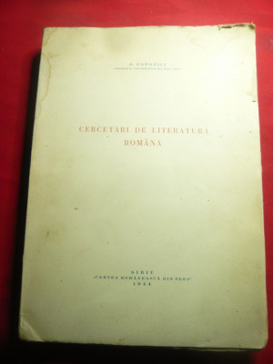 D.Popovici- Cercetari de Literatura Romana 1944 Sibiu Cartea Romaneasca ,295pag foto