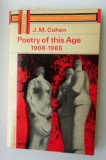 Poetry of this age 1908-1965/ J. M. Cohen